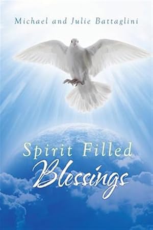 Immagine del venditore per Spirit Filled Blessings venduto da GreatBookPrices