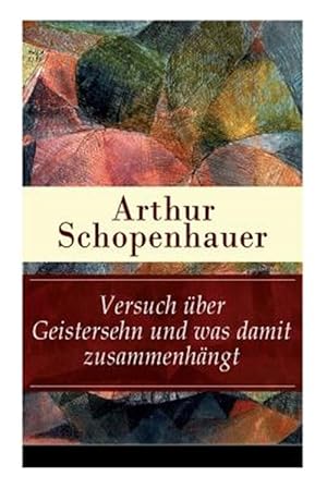 Imagen del vendedor de Versuch Ber Geistersehn Und Was Damit Zusammenh Ngt (Vollst Ndige Ausgabe) -Language: german a la venta por GreatBookPrices