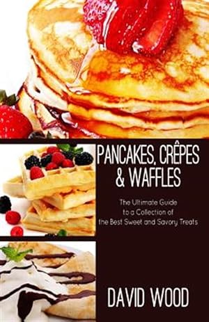 Seller image for Pancakes, Crepes & Waffles for sale by GreatBookPrices