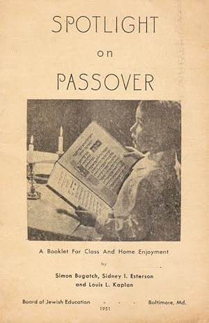 Imagen del vendedor de Spotlight on Passover: a Booklet for Class and Home Enjoyment a la venta por Bookshop Baltimore