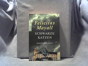 Schwarze Katzen : Laura Gottbergs neunter Fall ; Roman. Rororo ; 26737