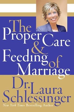 Seller image for Proper Care And Feeding of Marriage for sale by GreatBookPrices