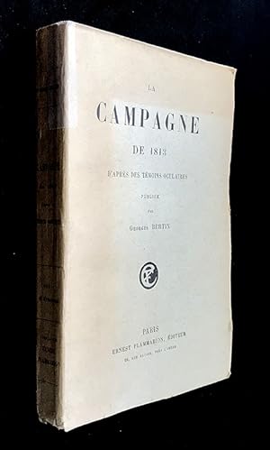 Bild des Verkufers fr La campagne de 1813 d'aprs des tmoins oculaires zum Verkauf von Abraxas-libris