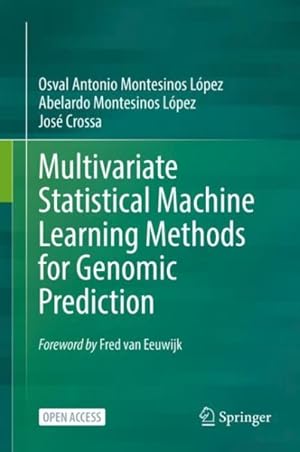Immagine del venditore per Multivariate Statistical Machine Learning Methods for Genomic Prediction venduto da GreatBookPrices