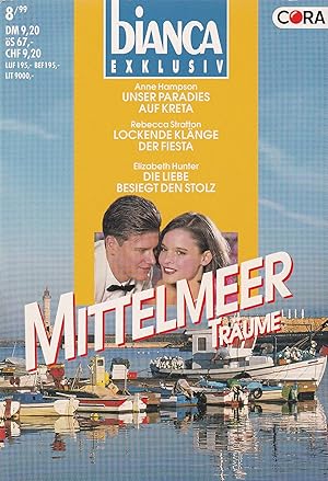 Image du vendeur pour 3 Romane bianca Exklusiv / Mittelmeer Trume 8/99 Band 68 mis en vente par Buchhandlung & Antiquariat Rother