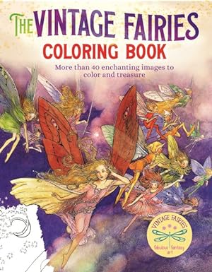 Seller image for Vintage Fairies Coloring Book : More Than 40 Enchanting Images to Color and Treasure for sale by GreatBookPrices