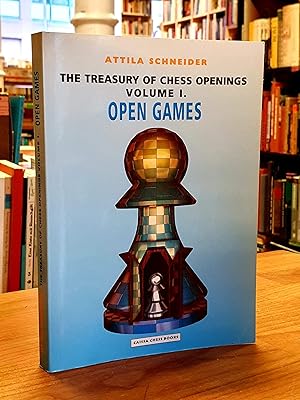 A Tresury of Chess Openings Volume I - Open Games, aus dem Ungarischen von Zoltán Molnár,