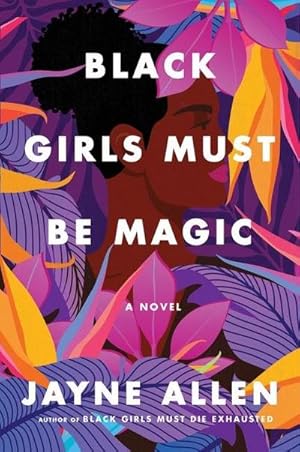 Seller image for Black Girls Must Be Magic for sale by Rheinberg-Buch Andreas Meier eK