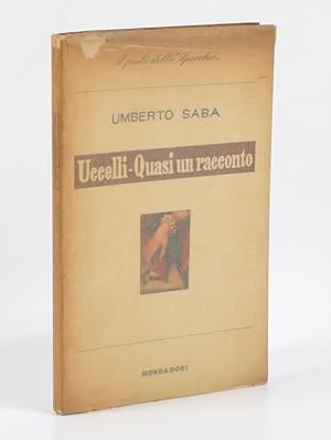 Immagine del venditore per Tutte le opere XIV. Uccelli e Quasi un racconto (1948 - 1951) venduto da Libreria Antiquaria Pontremoli SRL