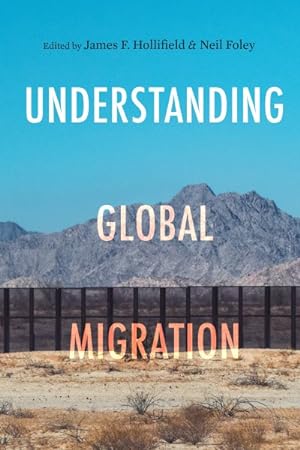 Image du vendeur pour Understanding Global Migration mis en vente par GreatBookPrices
