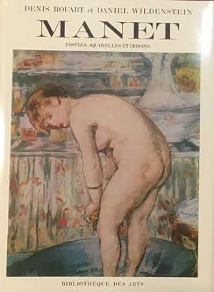Edouard Manet. Catalogue raisonné. Tome II. Pastels, aquarelles et dessins.