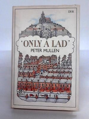 Seller image for Only A Lad for sale by World of Rare Books
