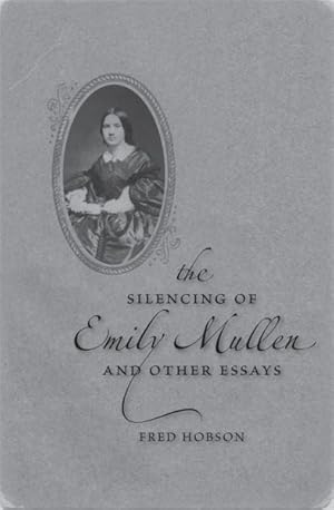 Imagen del vendedor de Silencing Of Emily Mullen And Other Essays a la venta por GreatBookPrices