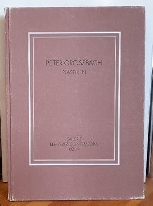 Peter Grossbach. Plastiken (Mit Werkverzeichnis. Katalogbuch zur Ausstellung der Galerie Lempertz...