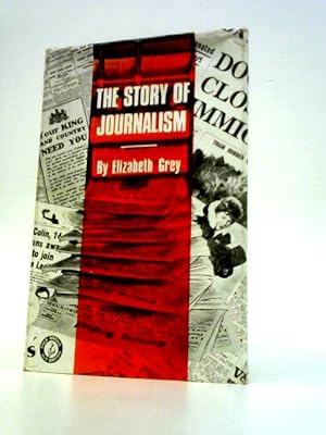 Seller image for The Story of jJournalism for sale by World of Rare Books