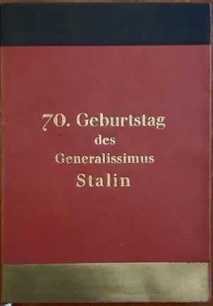 70. Geburtstag des Generalissimus Stalin.