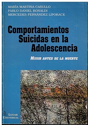 Immagine del venditore per Comportamientos suicidas en la adolescencia. Morir antes de la muerte venduto da Librera Santa Brbara
