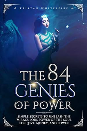 The 84 Genies of Power - occult occultism goetia grimoire witch witchcraft spells rituals magick ...