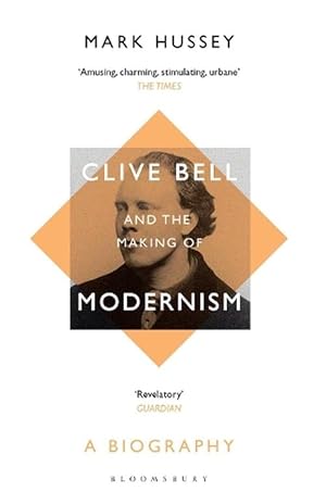 Seller image for Clive Bell and the Making of Modernism (Paperback) for sale by Grand Eagle Retail