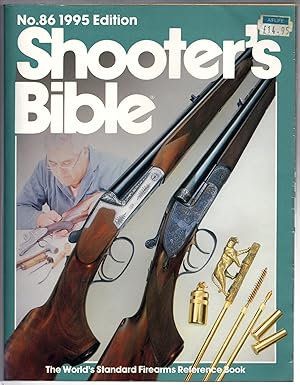 Bild des Verkufers fr Shooter's Bible 1995 - No.86 : The World's Standard Firearms Reference Book zum Verkauf von Michael Moons Bookshop, PBFA