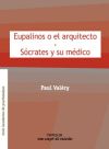 Seller image for EUPALINOS O EL ARQUITECTO. SOCRATES Y SU MEDICO for sale by Agapea Libros
