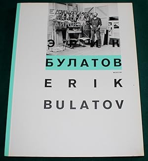 Seller image for Erik Bulatov. Moscow for sale by Fountain Books (Steve Moody)