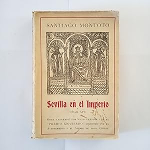 SEVILLA EN EL IMPERIO (Siglo XVI)