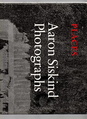 Seller image for Places: Aaron Siskind Photographs for sale by Mossback Books