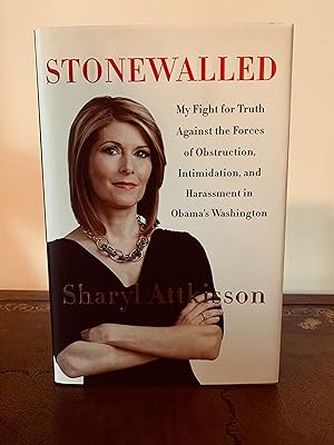 Seller image for Stonewalled: My Fight for Truth Against the Forces of Obstruction, Intimidation, and Harassment in Obama's Washington [FIRST EDITION, FIRST PRINTING] for sale by Vero Beach Books