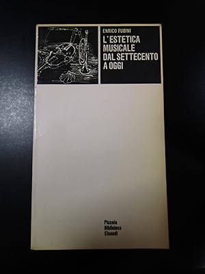 Fubini Enrico. L'estetica musicale dal Settecento a oggi. Einaudi 1968.