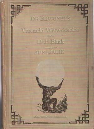 Image du vendeur pour De bewoners der vreemde werelddelen. De Indische Archipel en Australi mis en vente par Bij tij en ontij ...