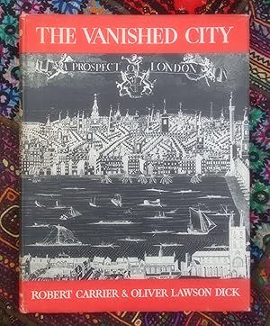 Seller image for The Vanished City,a Study of London for sale by Springwell Books