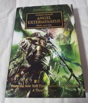 Seller image for Angel Exterminatus. Flesh and Iron for sale by David Kenyon