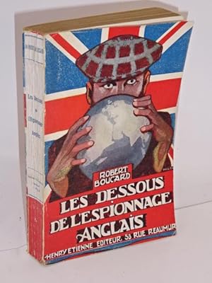 Imagen del vendedor de Les Dessous de l'espionnage anglais, "des documents, des faits"; a la venta por Librairie Douin