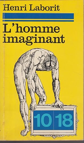 Seller image for L'HOMME IMAGINANT- ESSSAI DE BIOLOGIE POLITIQUE for sale by Librairie l'Aspidistra