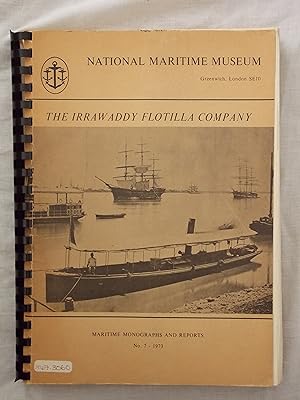 Bild des Verkufers fr The Irrawaddy Flotilla Company 1865-1950 (Maritime Monographs and Reports No. 7) zum Verkauf von Jackson Books