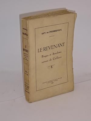 Seller image for Le revenant : propos et anecdotes autour de Caillaux for sale by Librairie Douin