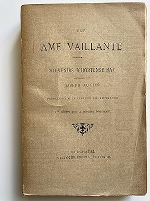 Seller image for Une me vaillante. Souvenirs d'Hortense Ray. for sale by ShepherdsBook