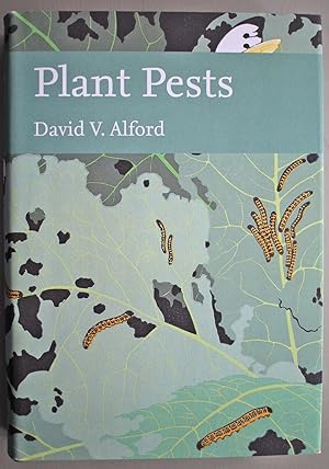 Image du vendeur pour Plant Pests. A Natural History of Pests of Farms and Gardens. New Naturalist Series no 116. First edition. mis en vente par Ariadne Books, PBFA