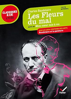 Bild des Verkufers fr Les fleurs du mal: suivi d'Un coeur mis nu (Classiques & Cie Lyce) zum Verkauf von WeBuyBooks