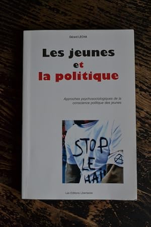 Bild des Verkufers fr Les jeunes et la politique - Approches psychosociologiques de la conscience politique des jeunes zum Verkauf von Un livre en poche