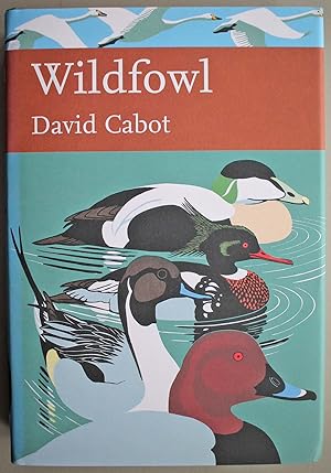 Image du vendeur pour Wildfowl New Naturalist Series no. 110. First edition. mis en vente par Ariadne Books, PBFA
