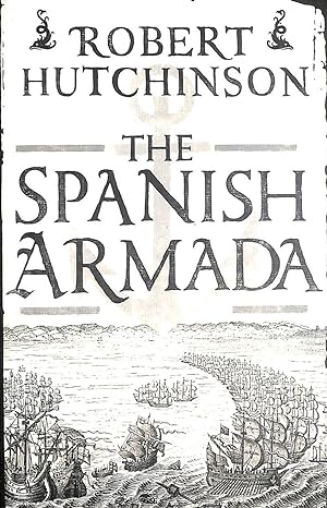 Seller image for The Spanish Armada for sale by M Godding Books Ltd