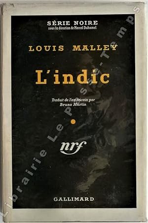 Imagen del vendedor de Collection Srie Noire - N 212 - L'INDIC (Stool pigeon, 1953). Traduit de l'amricain par Bruno Martin. a la venta por Jean-Paul TIVILLIER