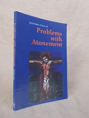 Immagine del venditore per PROBLEMS WITH ATONEMENT: THE ORIGINS OF, AND CONTROVERSY ABOUT, THE ATONEMENT DOCTRINE venduto da Gage Postal Books