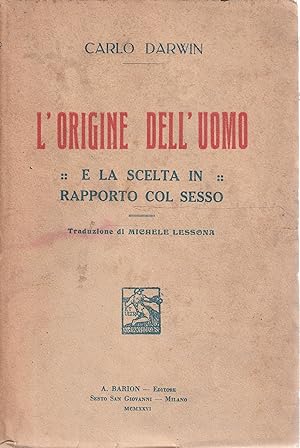 Seller image for L'origine dell'uomo e la scelta in rapporto col sesso for sale by Messinissa libri