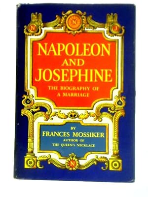 Imagen del vendedor de Napoleon and Josephine a la venta por World of Rare Books