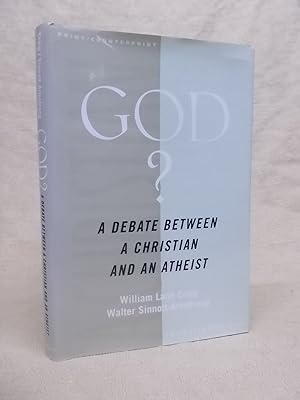 Immagine del venditore per GOD?: A DEBATE BETWEEN A CHRISTIAN AND AN ATHEIST venduto da Gage Postal Books