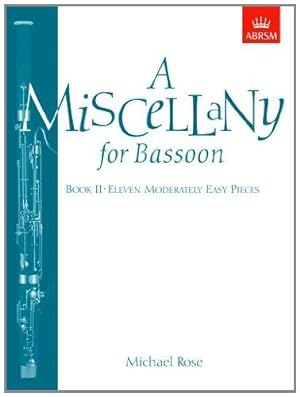 Bild des Verkufers fr A Miscellany for Bassoon, Book II: (Eleven moderately easy pieces) zum Verkauf von WeBuyBooks