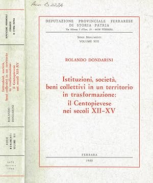 Bild des Verkufers fr Istituzioni, societ, beni collettivi in un territorio in trasformazione: il Centopievese nei secoli XII-XV zum Verkauf von Biblioteca di Babele